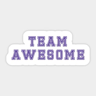 Team Awesome Sticker